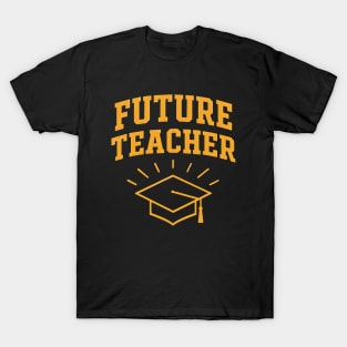 Future Teacher Graduation Cap T-Shirt